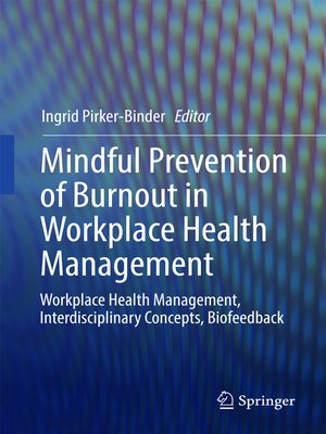 cover image of Mindful Prevention of Burnout in Workplace Health Management
